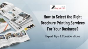 Read more about the article How to Select the Right Brochure Printing Services for Your Business?