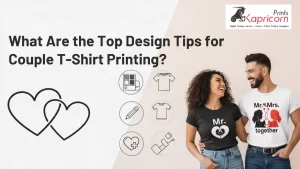 Read more about the article What Are the Top Design Tips for Couple T-Shirt Printing?