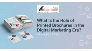 Read more about the article What Is the Role of Printed Brochures in the Digital Marketing Era?